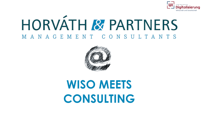 Horváth & Partners zu Gast bei WISO Meets Consulting!